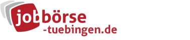 Jobbörse Tübingen - Aktuelle Stellenangebote in Ihrer Region